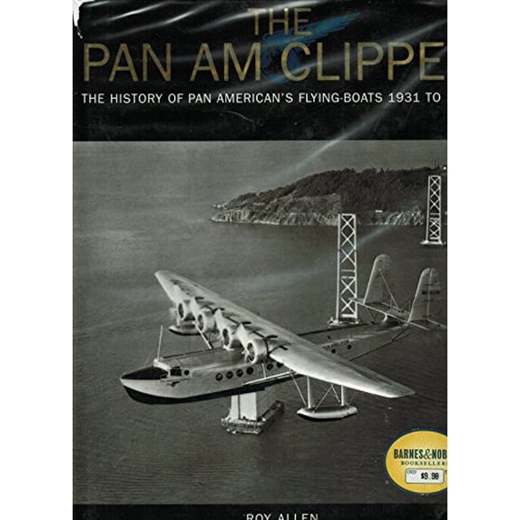 Pre-Owned The Pan am Clipper. The History of Pan American's Flying Boats 1931 to 1946 Paperback - USED