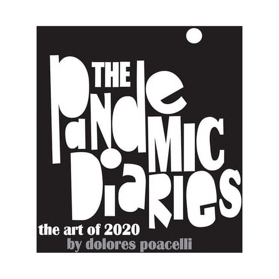 The Pandemic Diaries, (Paperback)