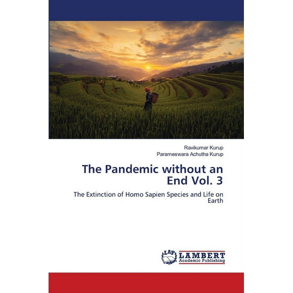 The Pandemic without an End Vol. 3 (Paperback)