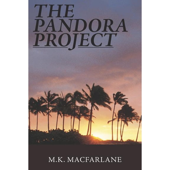 The Pandora Project (Paperback) by M K MacFarlane