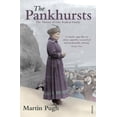 thumbnail image 1 of The Pankhursts : The History of One Radical Family (Paperback), 1 of 1
