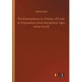 thumbnail image 1 of The Pantropheon or, History of Food, its Preparation, from the Earliest Ages of the World (Paperback), 1 of 1