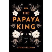 The Papaya King, Paperback