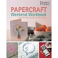 thumbnail image 1 of Pre-Owned Papercraft Weekend Workbook: From Ribbons to Rose Petals - Creative Techniques for Making Over 50 Stunning Projects Includes greeting cards, invitati... (Hardcover) 0762106271 9780762106271, 1 of 1