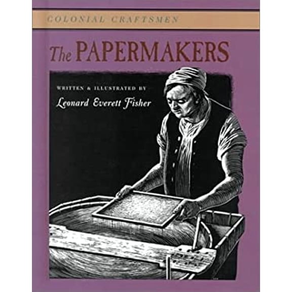 Pre-Owned The Papermakers (Library Binding) 076141147X 9780761411475