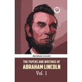 thumbnail image 1 of The Papers and Writings of Abraham Lincoln Vol. 1, (Paperback), 1 of 1