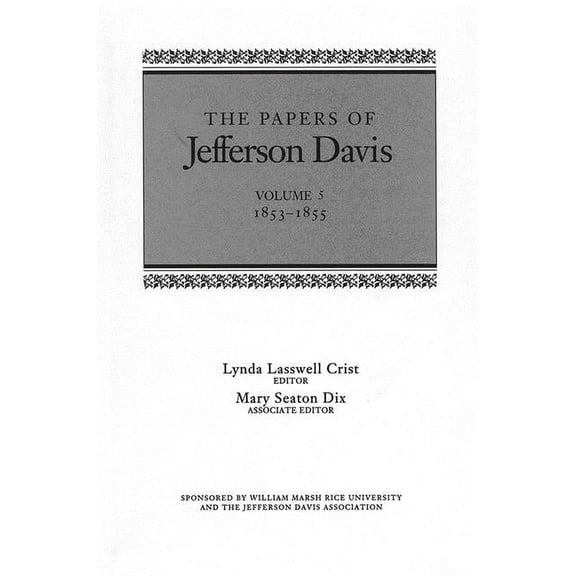 The Papers of Jefferson Davis: 1853-1855