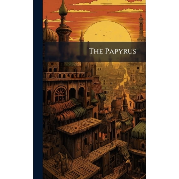 The Papyrus, (Hardcover)