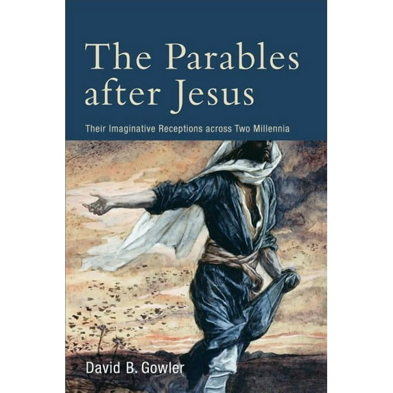 The Parables After Jesus (Paperback)