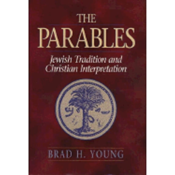 Pre-Owned The Parables: Jewish Tradition and Christian Interpretation (Hardcover) 1565632443 9781565632448