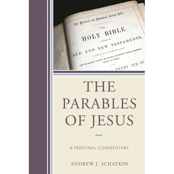 The Parables of Jesus: A Personal Commentary, (Paperback)