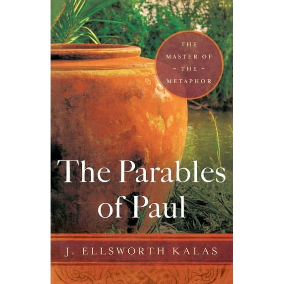 The Parables of Paul