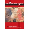 thumbnail image 1 of Pre-Owned The Parachute Drop (Paperback) 1592212034 9781592212033, 1 of 1
