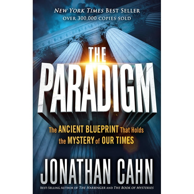 The Paradigm : The Ancient Blueprint That Holds the Mystery of Our Times (Hardcover)