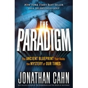 JONATHAN CAHN The Paradigm : The Ancient Blueprint That Holds the Mystery of Our Times (Hardcover)