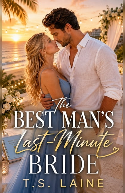 The Paradise Wedding Club The Best Man's Last-Minute Bride: A Fake Dating Destination Wedding Romance (BOOK 1), (Paperback)