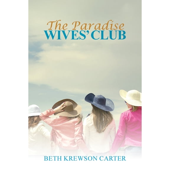 The Paradise Wives' Club, (Paperback)
