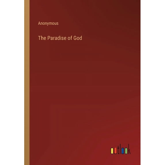 The Paradise of God (Paperback)