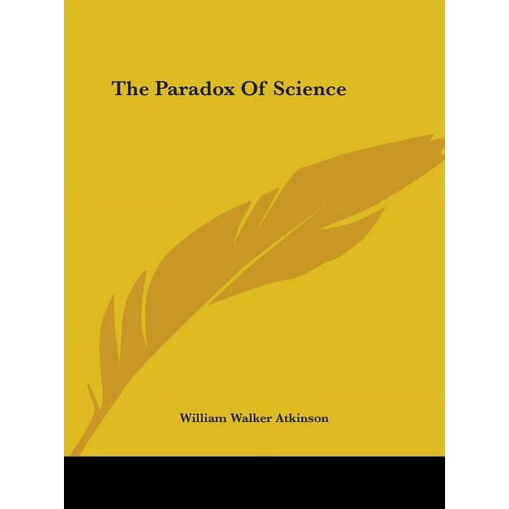 The Paradox Of Science (Paperback)