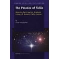 thumbnail image 1 of Pre-Owned The Paradox of Skills : Widening Participation, Academic Literacy and Students' Centres 9789460913983 /, 1 of 1