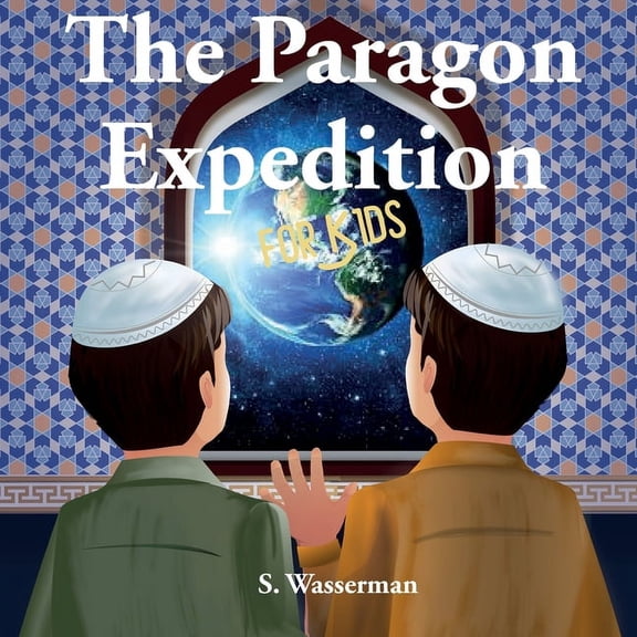 The Paragon Expedition for Kids, (Paperback)
