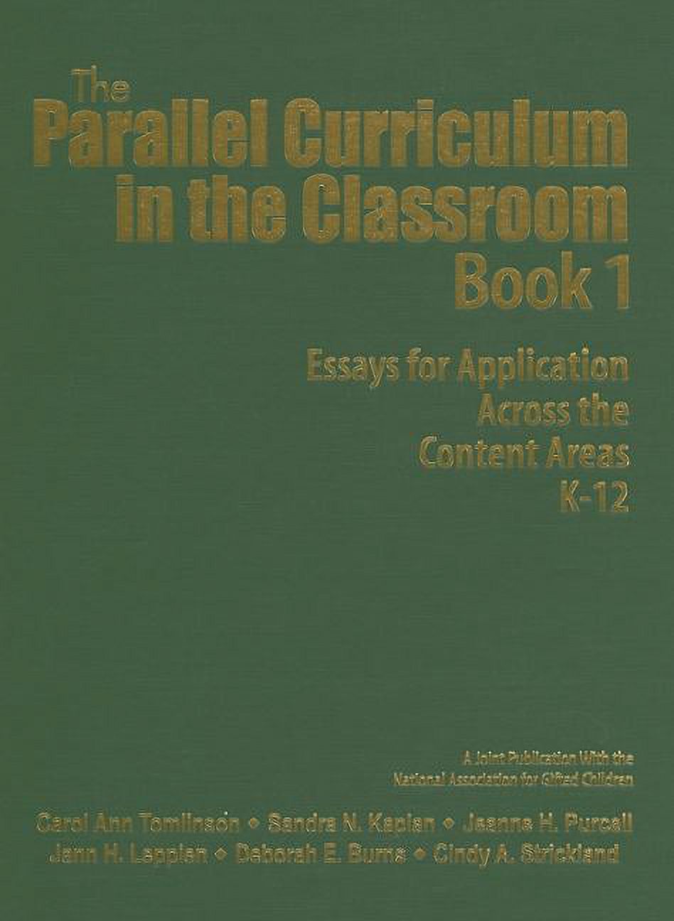 The Parallel Curriculum in the Classroom, Book 1: Essays for Application Across the Content Areas, K-12, (Hardcover)