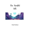thumbnail image 1 of The Parallel Rift, (Paperback), 1 of 1