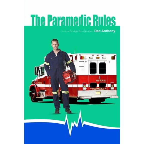 The Paramedic Rules, (Paperback)