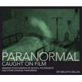 thumbnail image 1 of Pre-Owned The Paranormal Caught on Film: Amazing Photographs of Ghosts, Poltergeists and Other Strange Phenomena (Hardcover) 0715329804 9780715329801, 1 of 1