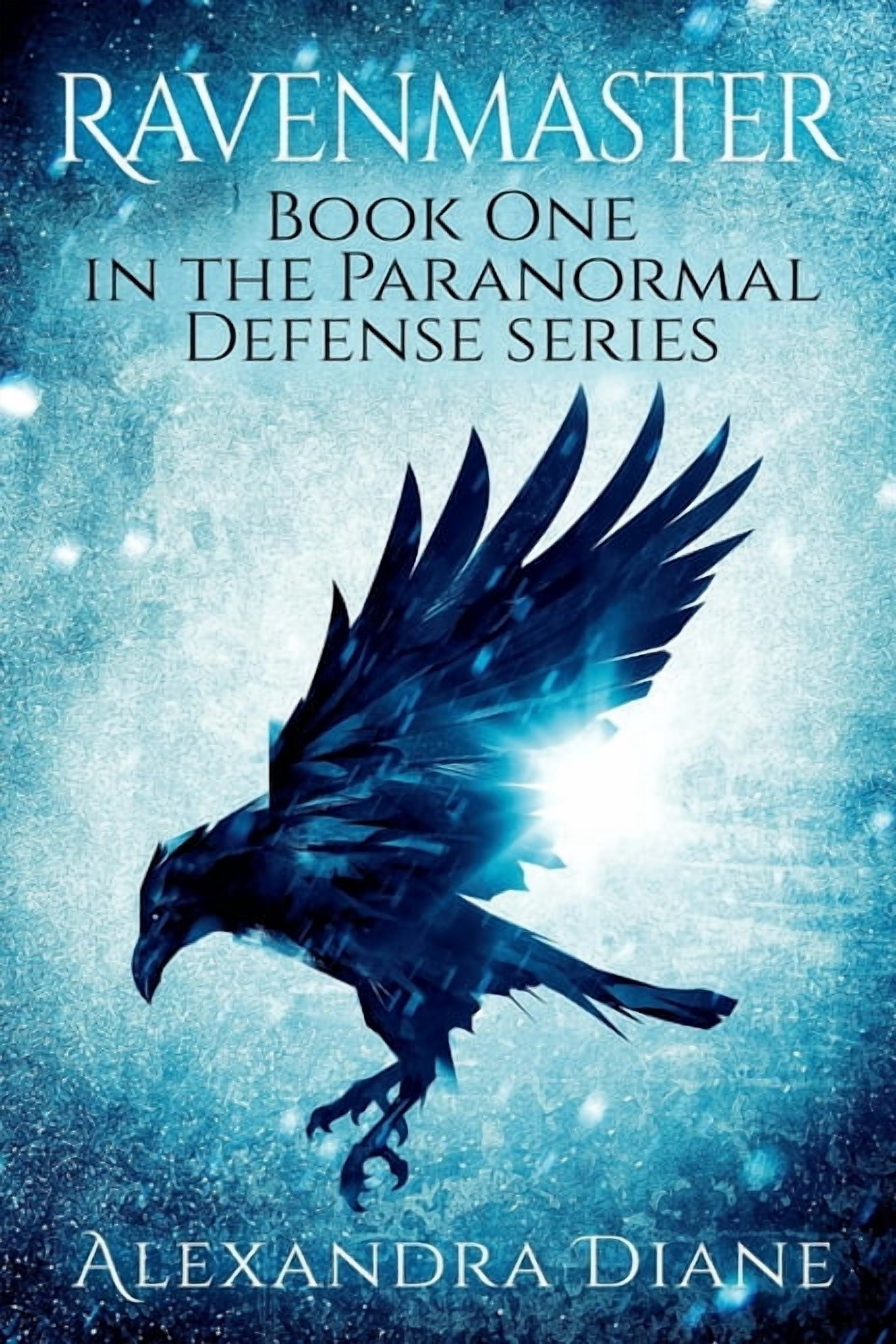 The Paranormal Defense Ravenmaster, Book 1, (Paperback)