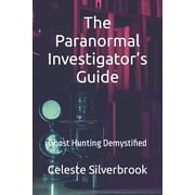 The Paranormal Investigators Guide Paperback
