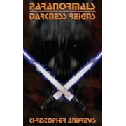 Paranormals Darkness Reigns