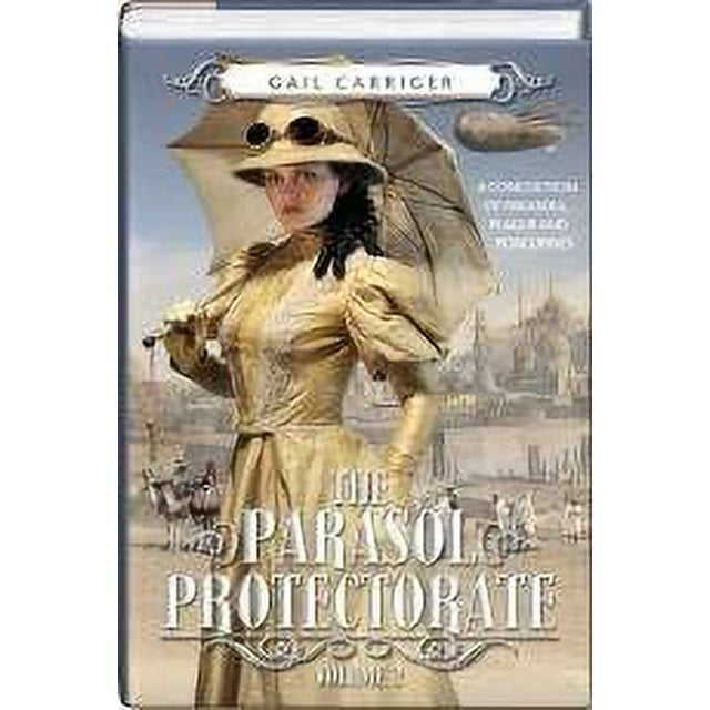 The Parasol Protectorate Volume 2 (2 in 1) Heartless and Timeless