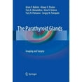 thumbnail image 1 of The Parathyroid Glands: Imaging and Surgery, (Paperback), 1 of 1