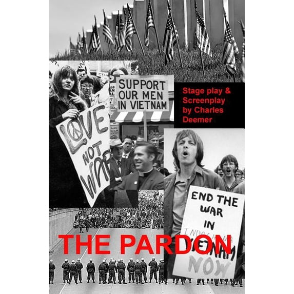 The Pardon : The Stage Play and the Screenplay