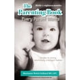 thumbnail image 1 of The Parenting Book Every Parent Wants, (Paperback), 1 of 1