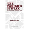 thumbnail image 1 of The Pariah's Syntax: Notes from an Innocent Man, 1 of 1