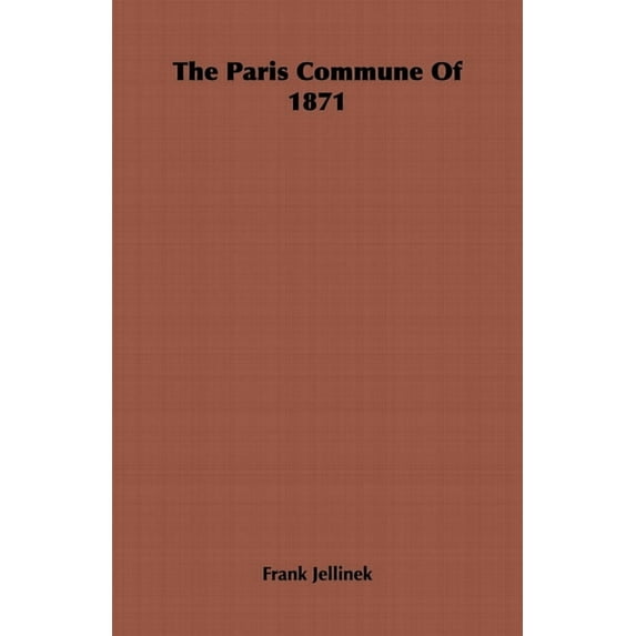 The Paris Commune of 1871, (Paperback)