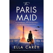 The Paris Maid Totally heartbreaking and gripping World War Two historical fiction, Paperback