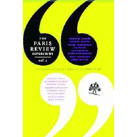 The Paris Review Interviews: Vol. 1