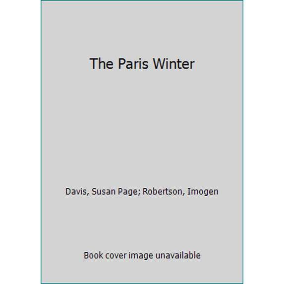 Pre-Owned The Paris Winter (Hardcover) 1410477630 9781410477637