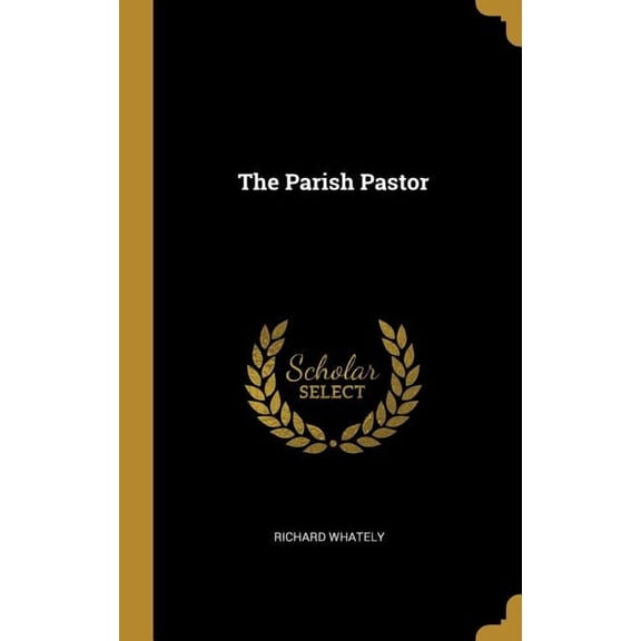 The Parish Pastor (Hardcover)