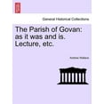 thumbnail image 1 of The Parish of Govan: As It Was and Is. Lecture, Etc., 1 of 1