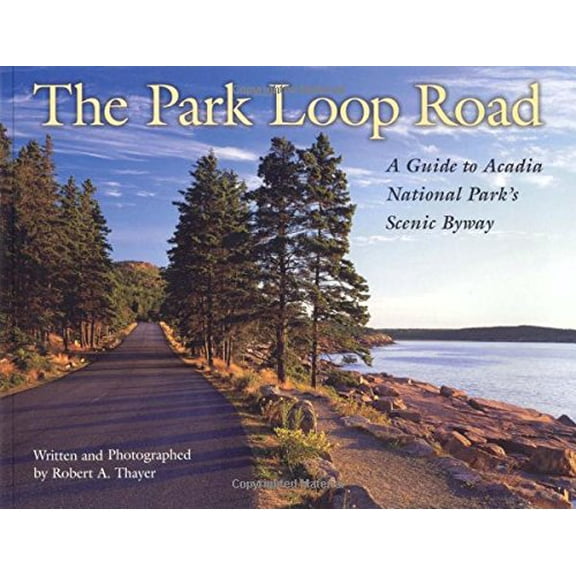 Pre-Owned The Park Loop Road, 9780892724437, 0892724439, Paperback,