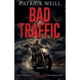 thumbnail image 1 of The Park and Walker Action Thriller Bad Traffic, Book 2, (Paperback), 1 of 1