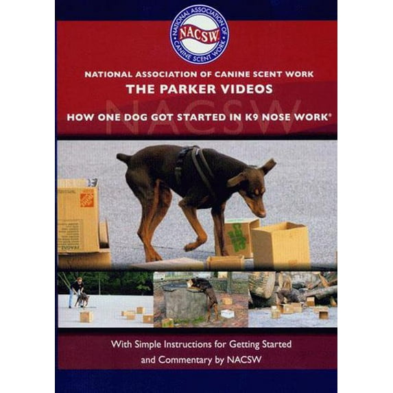 The Parker Videos: How One Dog Got Started In K9 Nose Work (national Association Of Canine Scent Work)