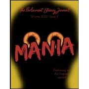 The Parliament Literary Journal Winter 22 Mania, Paperback