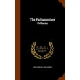 thumbnail image 1 of The Parliamentary Debates (Hardcover), 1 of 1