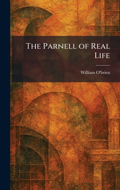 The Parnell of Real Life, (Hardcover)