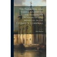 thumbnail image 1 of The Parochial and Family History of the Parishes of Forrabury and Minister, in the County of Cornwall (Hardcover), 1 of 1